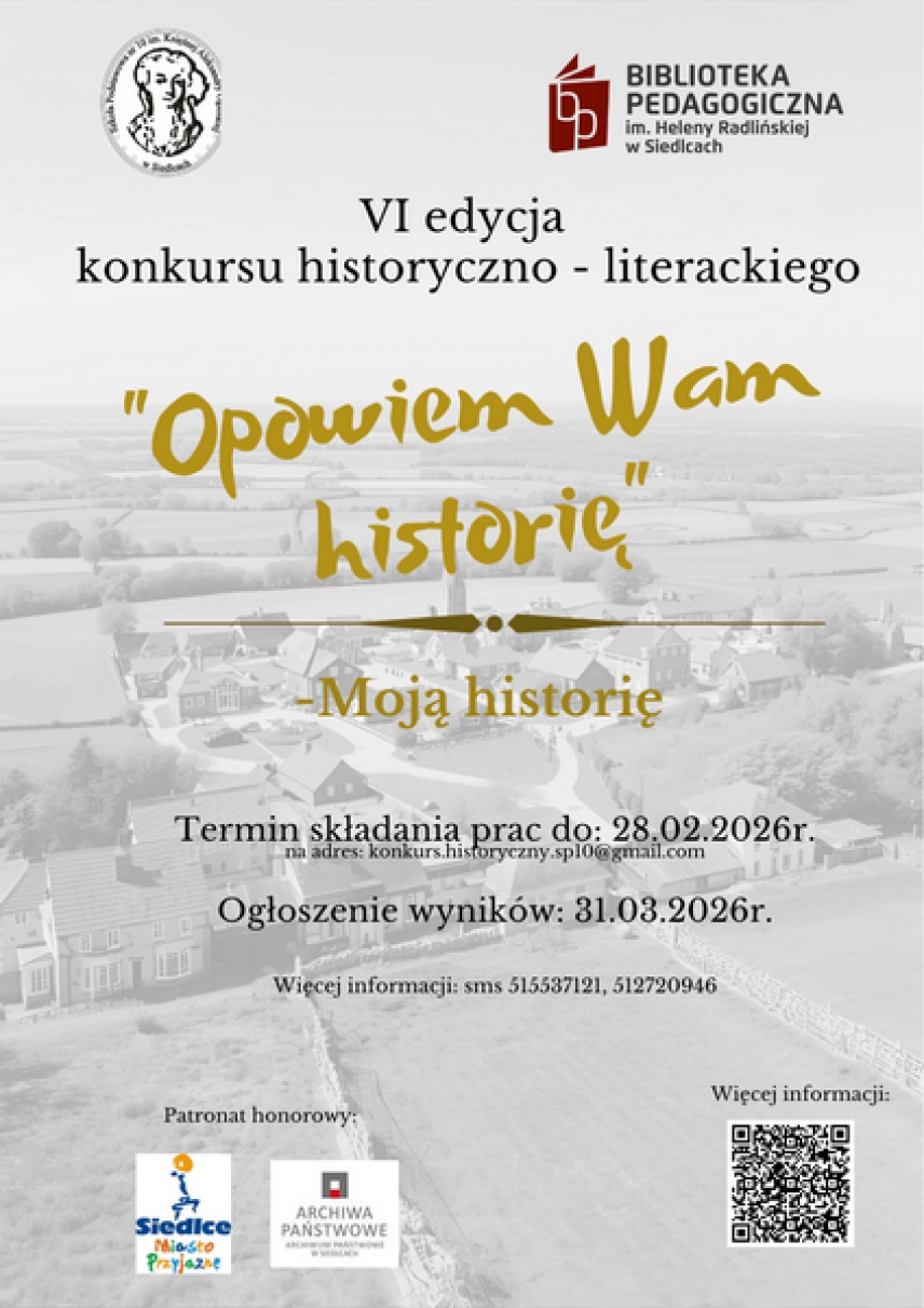 VI edycja konkursu “Opowiem Wam historię - Moją historię”